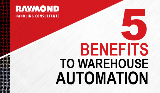 5 Benefits to Warehouse Automation Image